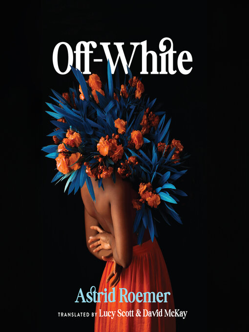 Title details for Off-White by Astrid Roemer - Available